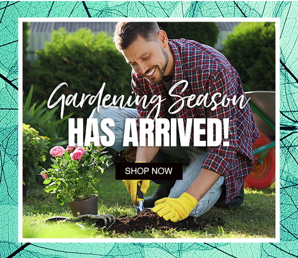 Shop Our Spring Gardening Range