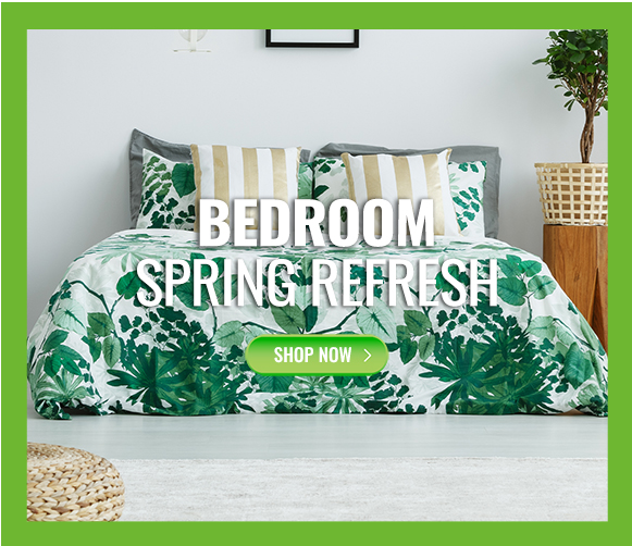 Shop our Spring Bedroom Range